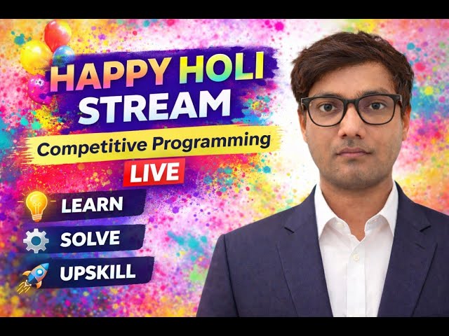 Happy Holi Coding Stream | Code360 Competitive Programming Guided Path | Part 2 | LIVE