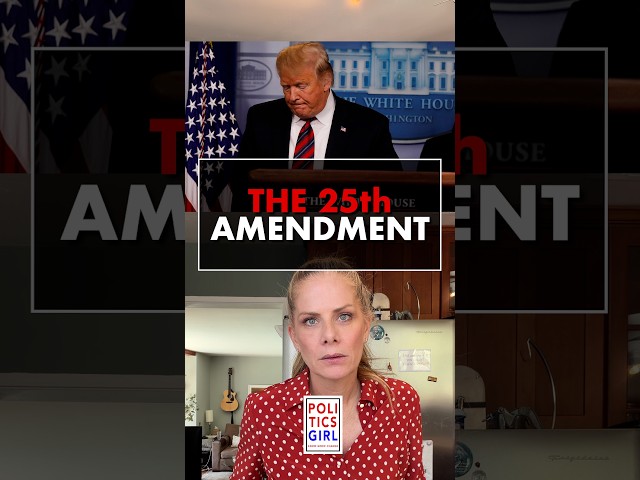 The 25th Amendment