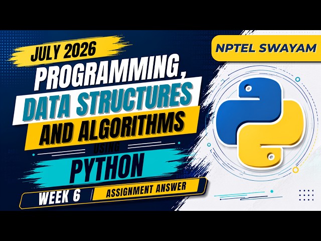 Programming, Data Structures and Algorithms Using Python Week 6 Assignment Solution | NPTEL July