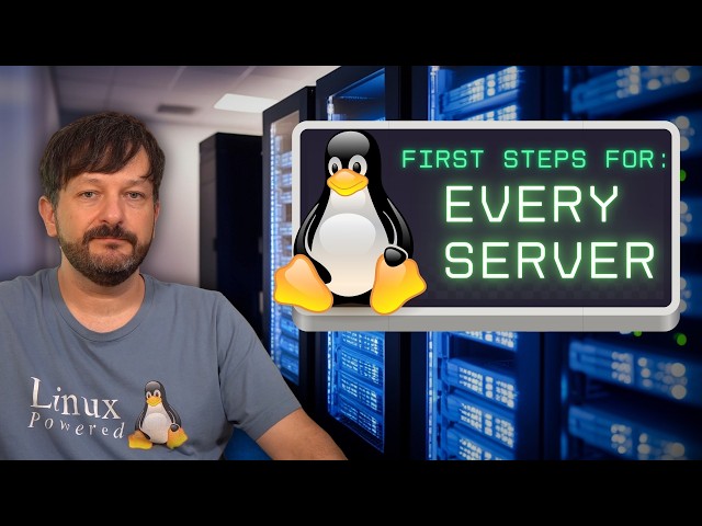 First Things To Do On Every New Linux Server
