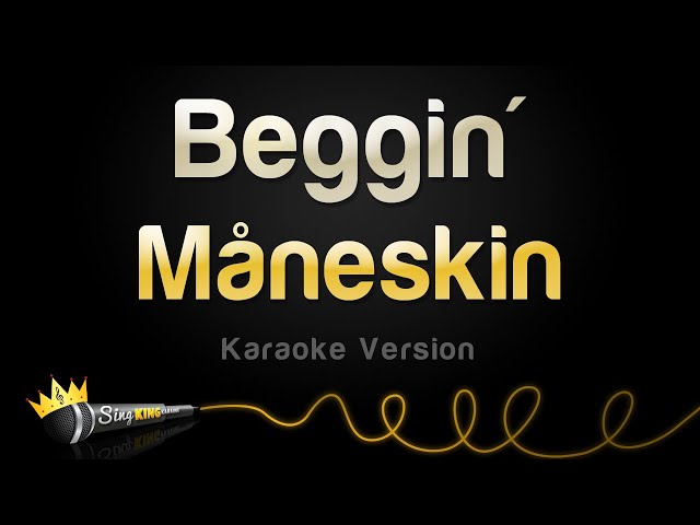 Måneskin - Beggin' (Karaoke Version)
