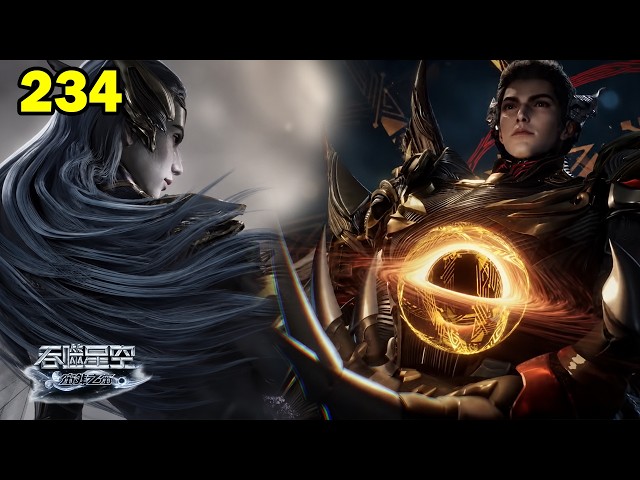 Swallowed Star Ep 234 | Luo Feng Returns After 300 Years—Giant Axe Unleashes His Fifteenth Axe!