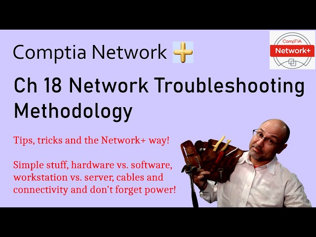 Comptia Network+ Chapter 18 Network Troubleshooting
