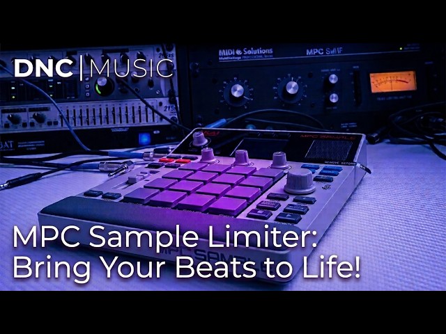 MPC Sample Limiter: Bring Your MIx To Life!