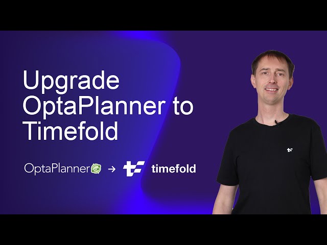 Upgrade from OptaPlanner to Timefold in less than 1 minute
