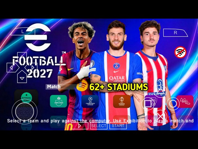 eFootball PES 2027 PPSSPP Android Offline Full Update UCL & League Kits 26/27 Season 4K Graphics