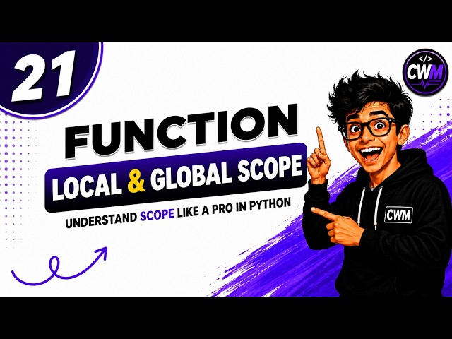21. Python Variable Scope Explained | Local & Global Variables in Functions