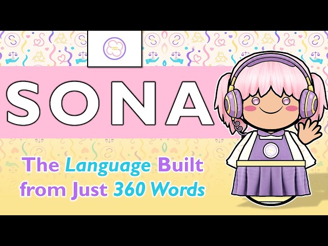 Sona | Why This Constructed Language Is Genius