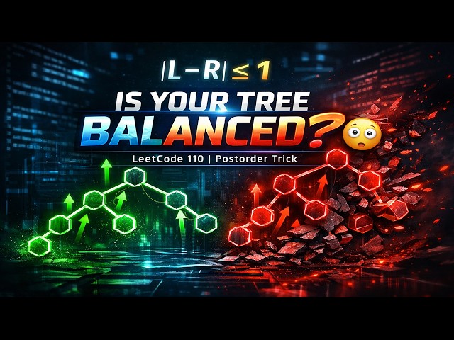 Leetcode 110. Balanced Binary Tree