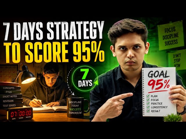 7 Days Master Plan To Score 95% 🤯 | Class 10th & 9th Full Roadmap 🔥