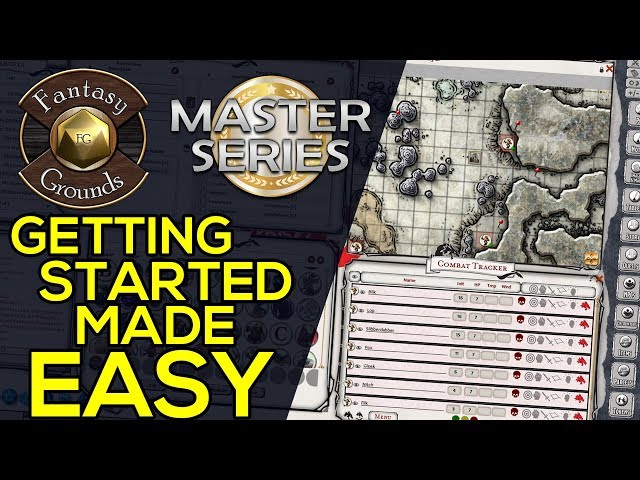 Fantasy Grounds Tutorial: Getting Started! - Fantasy Grounds Master Series