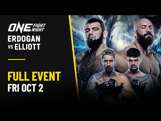 🔴 [Live in HD] ONE Fight Night 48: Erdogan vs. Elliott