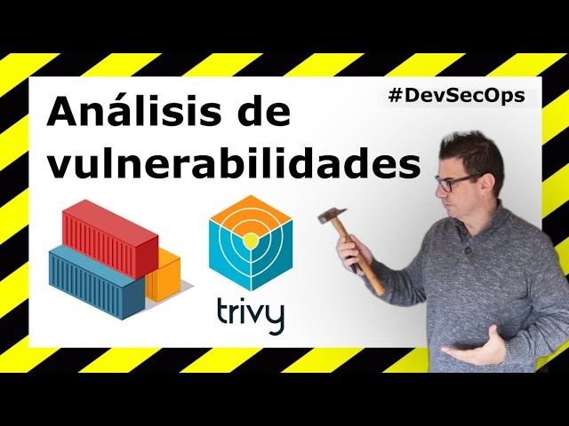 DevSecOps: Vulnerability Analysis with Trivy [MAXIMUM SECURITY]