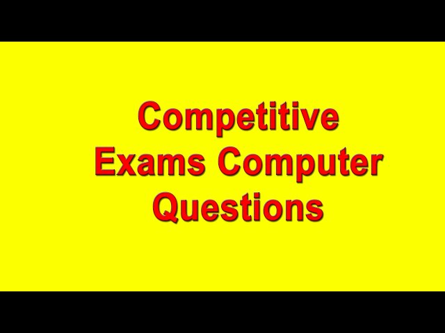 competitive exams computer questions