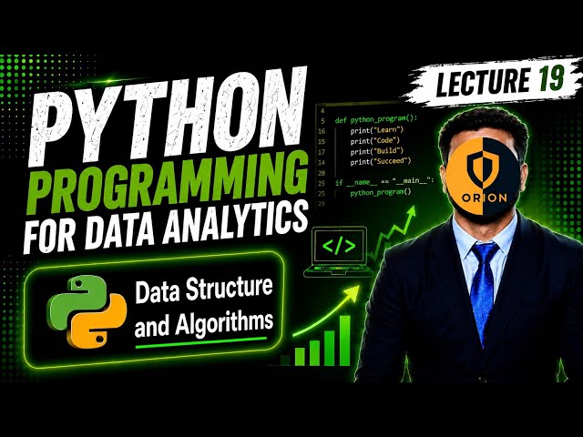 Lec 19 : Python 8 : Data Structure and Algorithm (DSA) in Python | Python Tutorial