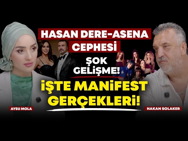 HASAN DERE & ASENA'S RELATIONSHIP! HERE ARE THE MANIFEST FACTS! | Aysu Mola