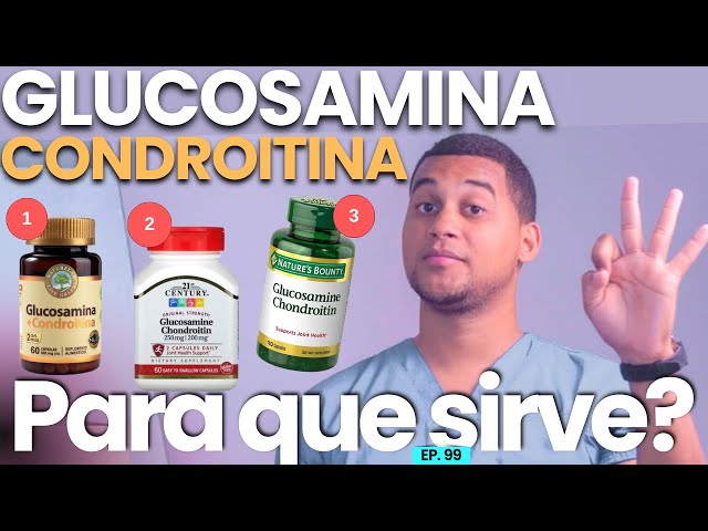 GLUCOSAMINA CONDROITINA PARA QUE SIRVE | 3 COSAS