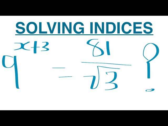 How to solve Indices : Advanced 