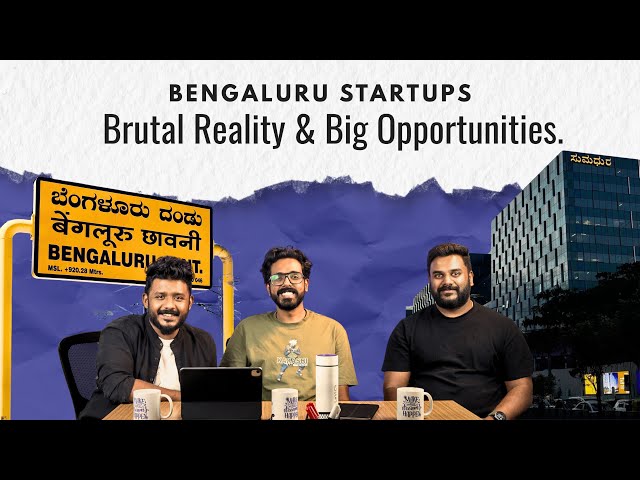 Bangalore Startup Hype EXPOSED: Our raw unfiltered experience