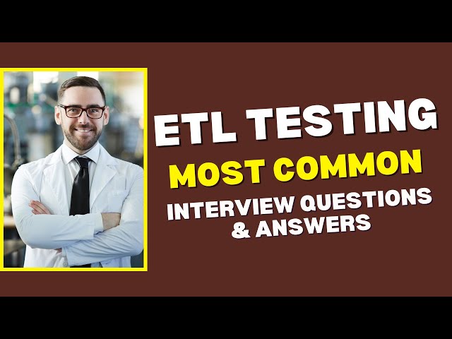 ETL Testing Interview Questions and Answers for 2025