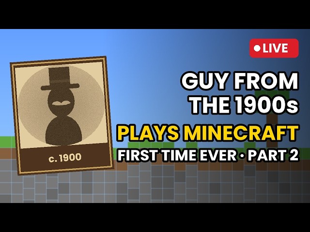 Guy From the 1900s Plays Minecraft for the First Time (No Tutorials) - Part 2 | 99 Jumps