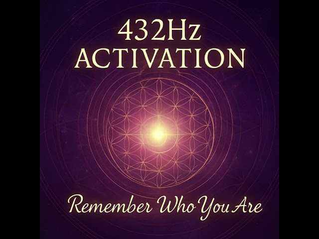“Soul Activation | 432Hz Light Language Transmission to Remember Who You Are”