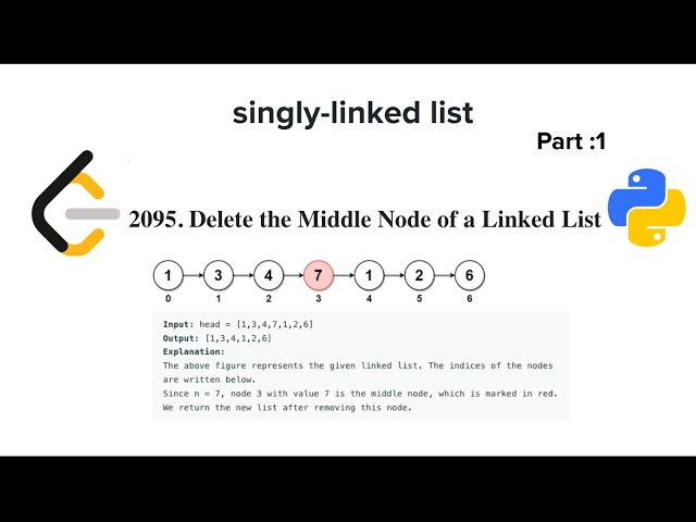 Delete Middle Node | Linked List | LeetCode | Data Structure | Python