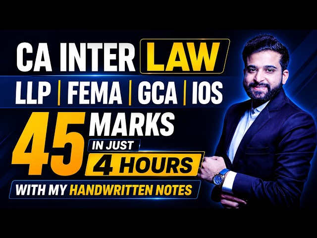 CA INTER LAW MARATHON | REVISION | LLP | FEMA | GCA | IOS | ARJUN CHABBRAA |
