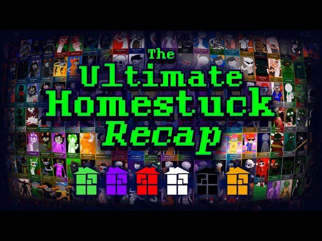 The Ultimate Homestuck Recap