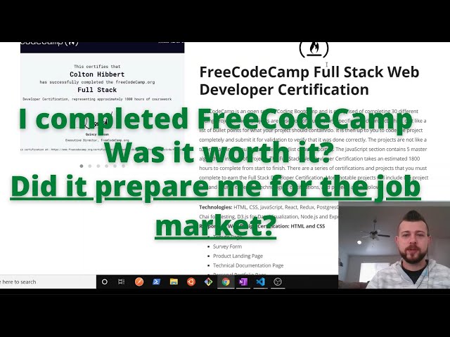 I completed FreeCodeCamp. Did it prepare me for the job market? Was it worth it?