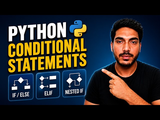 Python Conditional Statements | if, elif, else & Nested if-else