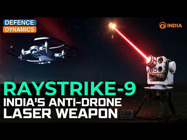 RayStrike-9: India’s Anti-Drone Laser Weapon | Defence Dynamics
