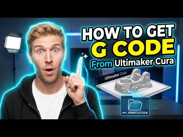 How To GET G CODE From Ultimaker Cura (QUICK & EASY) 2026