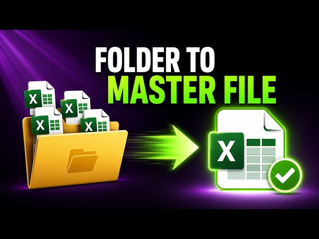Combine Excel Files From a Folder Into a Master Sheet Automatically | No Copy Paste