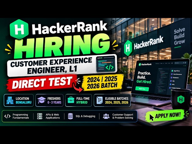 HackerRank Hiring 2026 | Customer Experience Engineer L1 | Direct Test | 2024, 2025 & 2026 Batch 🔥