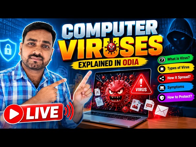 Computer Virus Explained in Odia 🔴 LIVE | #computervirus #livestream #liveclass