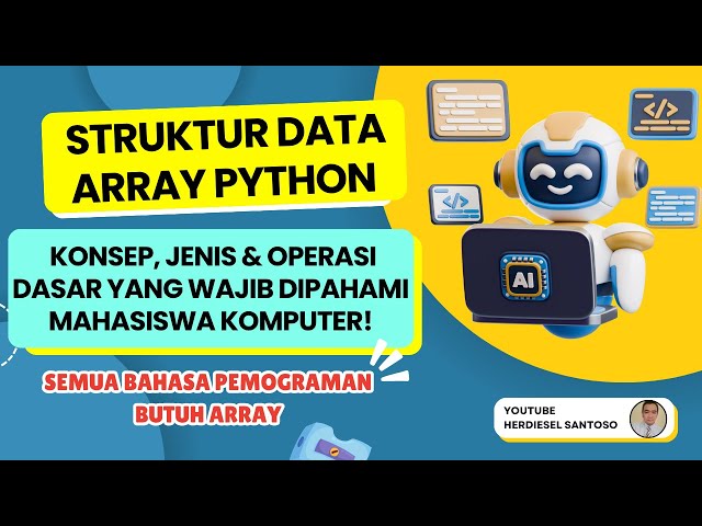 Array Data Structure: Concepts, Types, Types & Basic Operations that Informatics Students Must Un...