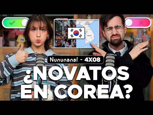 Cosas que hicimos MAL y BIEN en nuestro viaje a Corea 🇰🇷 | Nununana! 4x08