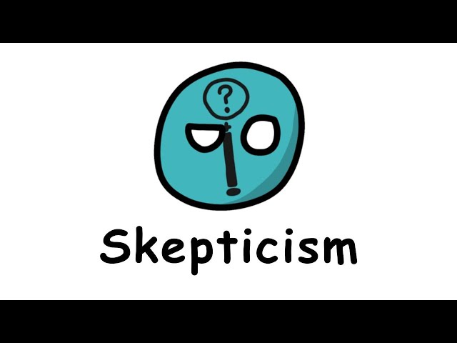 Skepticism in ~ 100 seconds