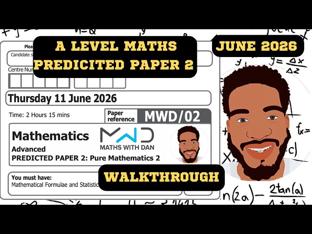 Edexcel A Level Maths | Predicted Paper 2 (Pure) | June 2026 | Walkthrough | MathsWithDan