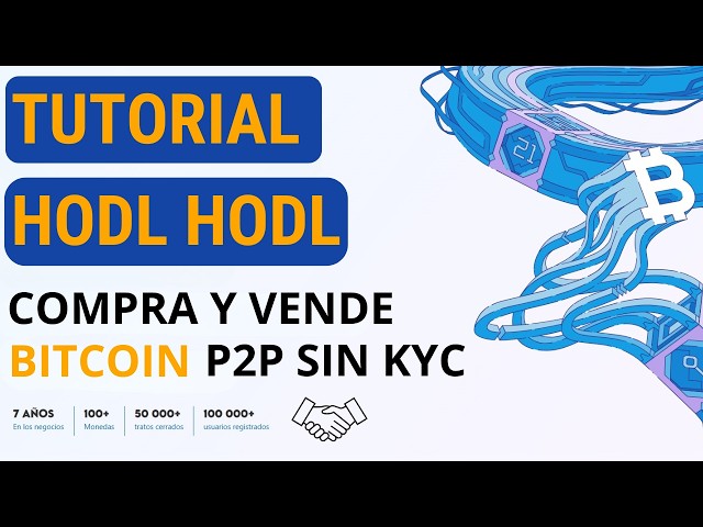 Hodl Hodl | Compra/Venta Bitcoin P2P Sin KYC