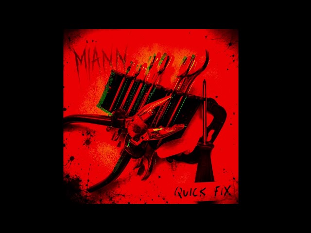 MianN – Quick Fix - INSTRUMENTAL [Dark Techno/Hypnotic Electro/Industrial darkwave]