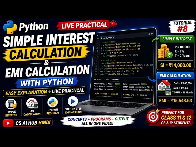 Simple Interest & EMI Calculation in Python | Live Practical | Python Tutorial #8