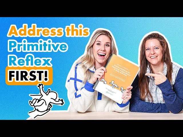 Which Primitive Reflex Should You Integrate First? | Moro, TLR, ATNR, STNR: Where Do You Start?