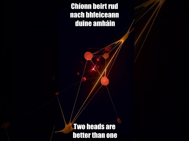 2 Heads ARE Better Than 1: The Irish Secret to Solving Problems 🧠