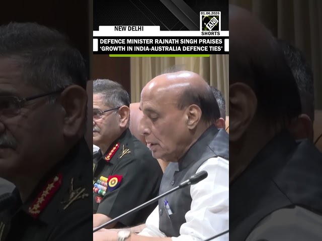 Defence Minister Rajnath Singh praises ‘Growth in India-Autralia defence relations’