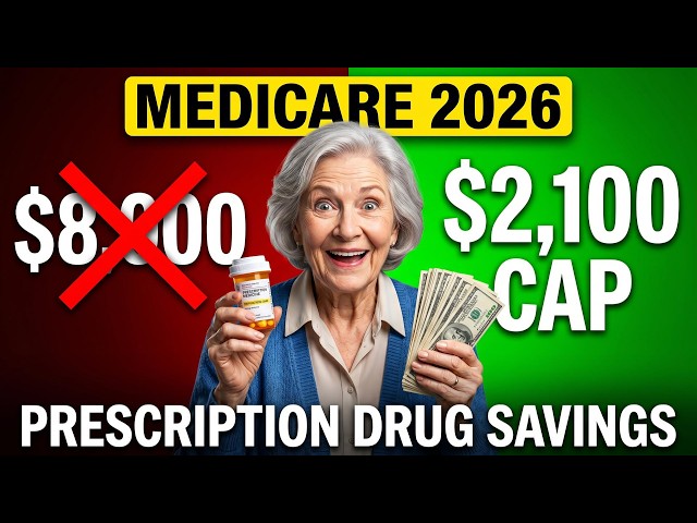 The $2,100 Medicare Drug Cap Is Coming | Here's Exactly How Much You'll Save