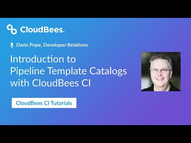 Introduction to Pipeline Template Catalogs with CloudBees CI