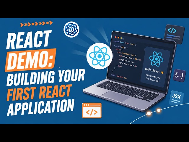 React Demo: Building Your First React Application