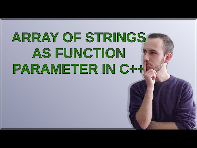 Array of strings as function parameter in C++